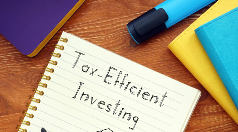 Tax-Efficient Investment Strategies